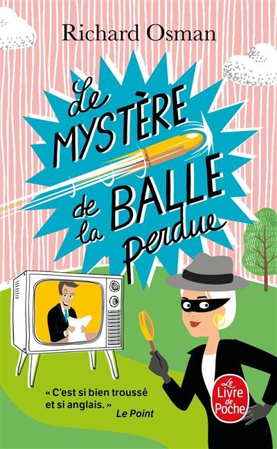 Le Mystère de la balle perdue (Le Murder Club enquête, Tome 3) le murder club enquete
