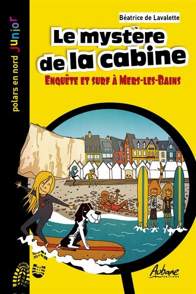 Le mystere de la cabine Enquete et surf a mers les bains