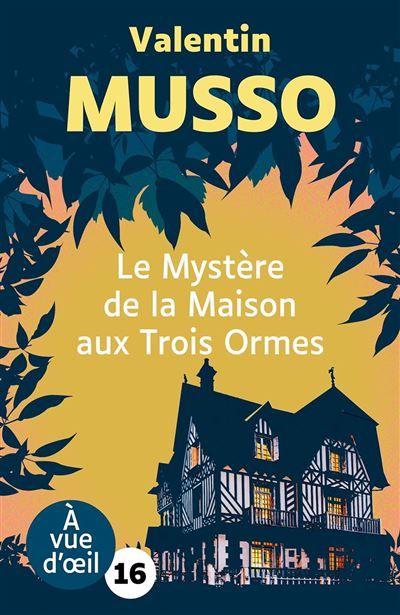 Le mystere de la maison aux trois ormes Grands caractères, édition accessible pour les malvoyants