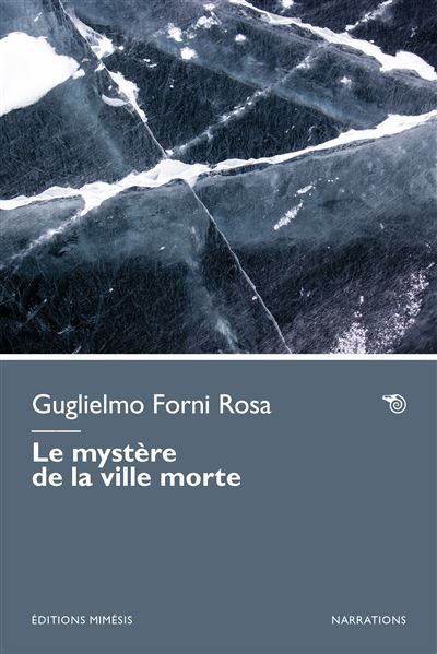 Le mystère de la ville morte