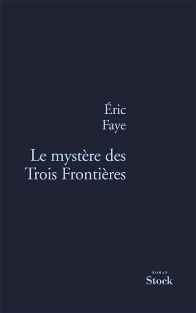 Le mystere des trois frontieres