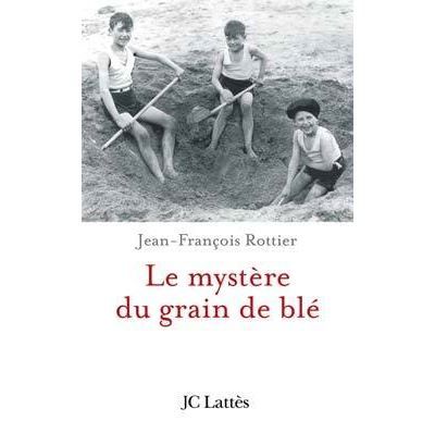 Le mystère du grain de blé