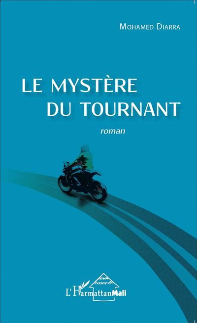 Le mystère du tournant Roman
