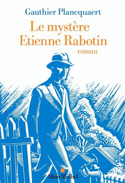 Le Mystère Etienne Rabotin