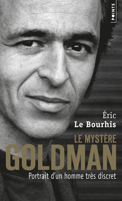 Le Mystère Goldman Portrait d'un homme très discret