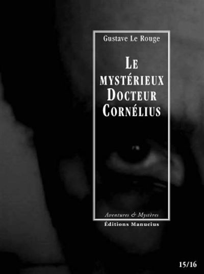Le mysterieux docteur cornelius - episodes 15 et 16 Tome 8  Episodes 15-16 - La dame aux scabieuses - La tour fiévreuse
