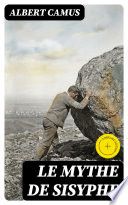Le mythe de Sisyphe
