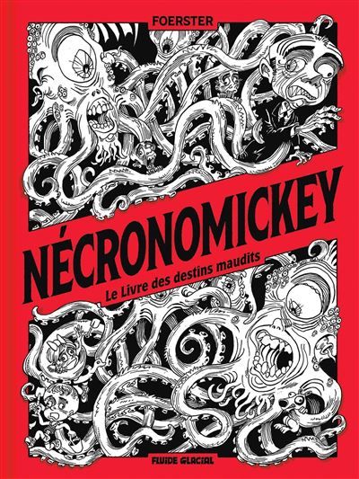 Le Nécronomickey Le Livre des destins maudits