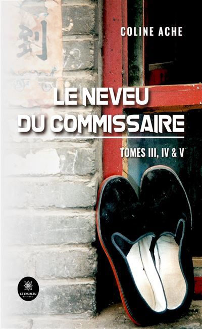 Le neveu du commissaire Tomes III, IV & V