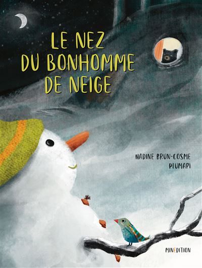Le nez du bonhomme de neige -  Plumapi