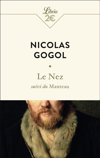 Le Nez Suivi du Manteau