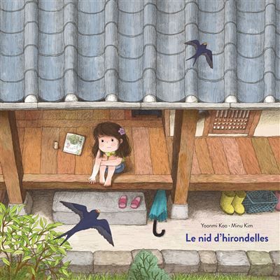 Le nid d'hirondelles - Minu Kim