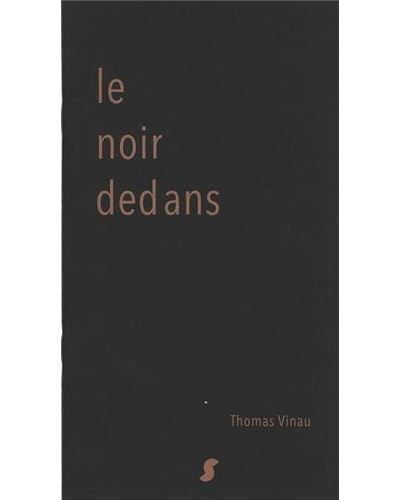 Le noir dedans