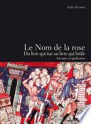 Le Nom de la rose, du livre qui tue au livre qui brûle