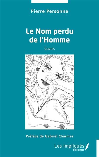Le Nom perdu de l’Homme