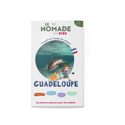 Le Nomade Kids en Guadeloupe