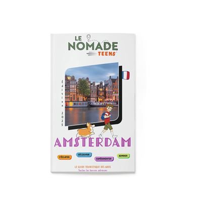 Le Nomade Teens à Amsterdam