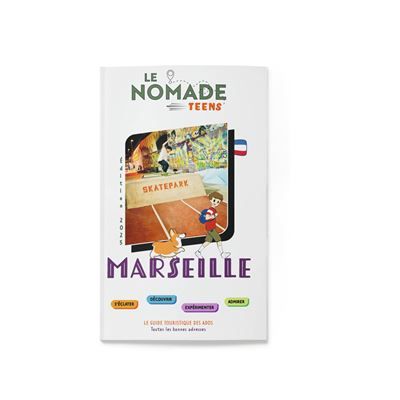 Le Nomade Teens à Marseille