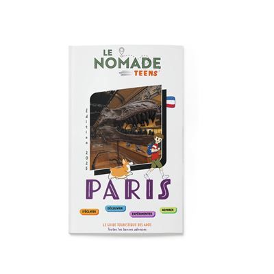 Le Nomade Teens à Paris