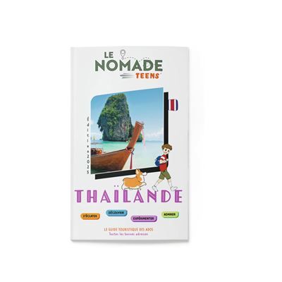 Le Nomade Teens en Thaïlande