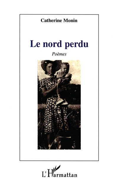 Le nord  perdu Poèmes