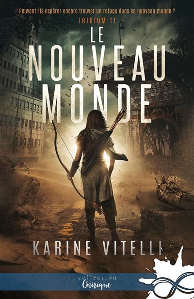 Le Nouveau Monde Iridium, T1