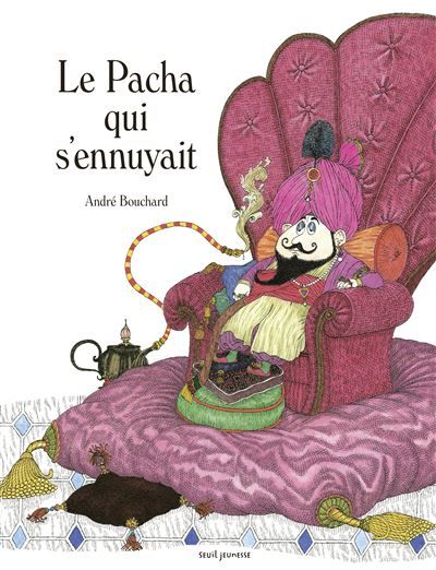 Le Pacha qui s'ennuyait