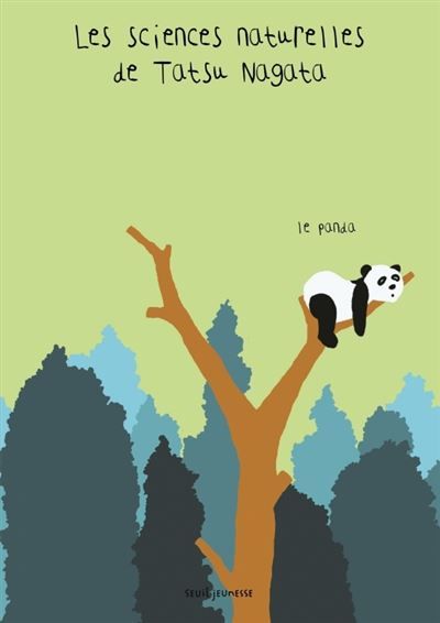 Le Panda Les sciences naturelles de Tatsu Nagata
