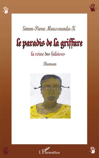 Le paradis de la griffure La reine des falaises