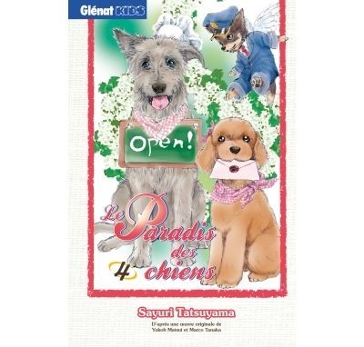 Le Paradis des chiens - Tome 04