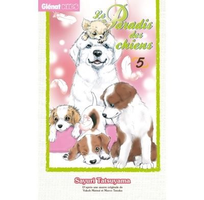 Le Paradis des chiens - Tome 05