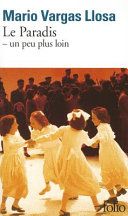 Couverture de Le paradis - un peu plus loin par Mario Vargas Llosa