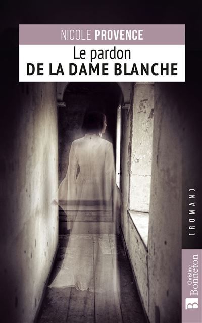 Le pardon de la Dame Blanche