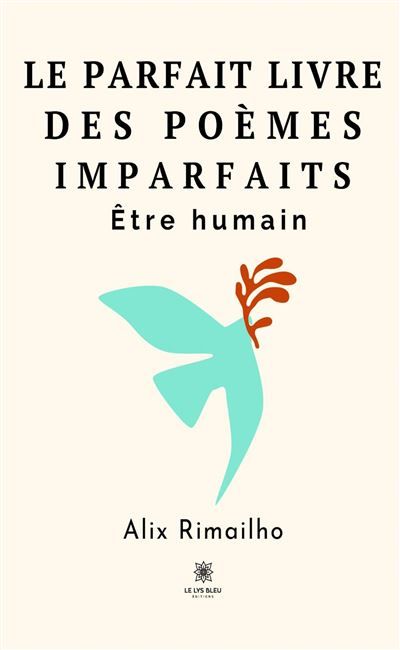 Le parfait livre des poèmes imparfaits Être humain