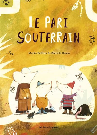 Le pari souterrain - Michele BOSCO