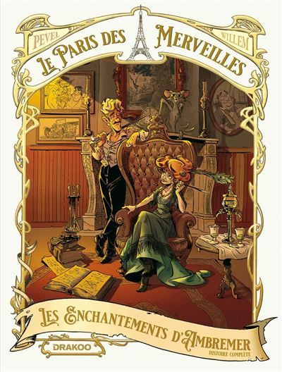 Le Paris des Merveilles - Les enchantements d'Ambremer - écrin histoire complète