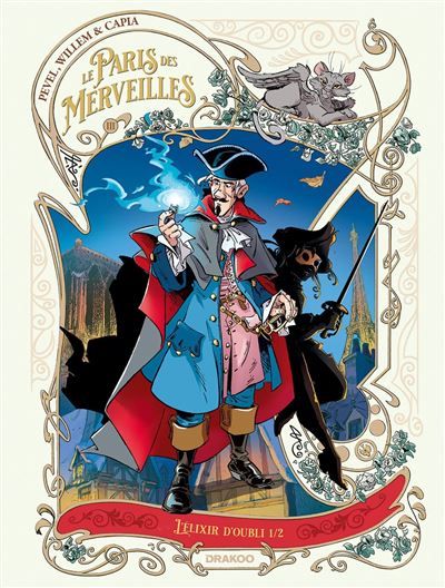 Le Paris des Merveilles - vol. 03 L'Élixir d'Oubli 1/2