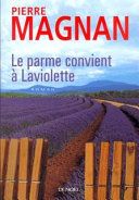 Le parme convient à Laviolette