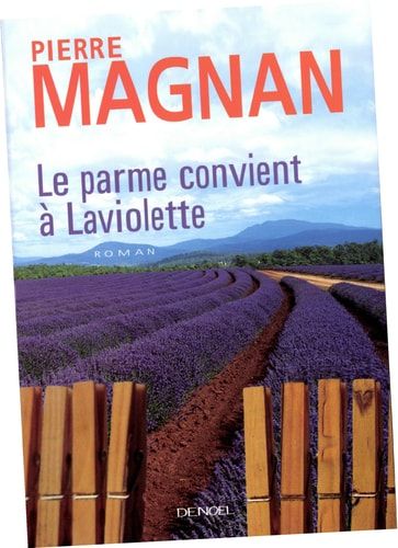 Le parme convient à Laviolette roman