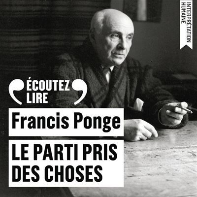 Le parti pris des choses