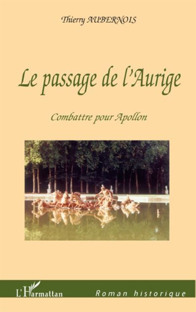 Le passage de l'Aurige Combattre pour Apollon