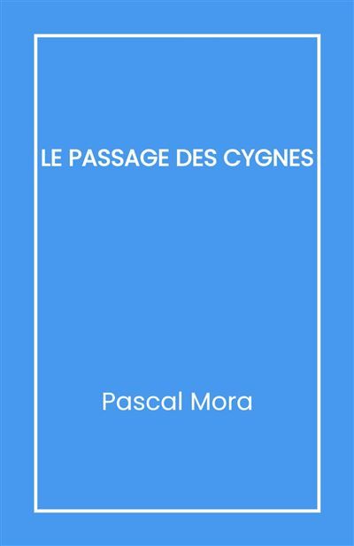 Le Passage des cygnes