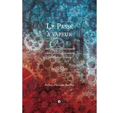 Le passé à vapeur