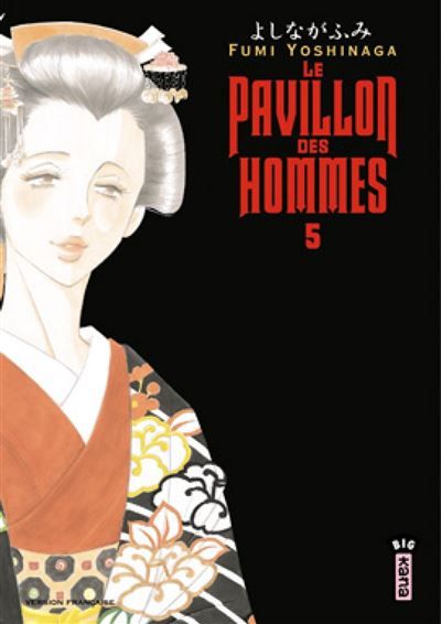 Le Pavillon des hommes - Tome 5