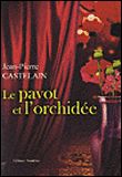 Le pavot et l'orchidée