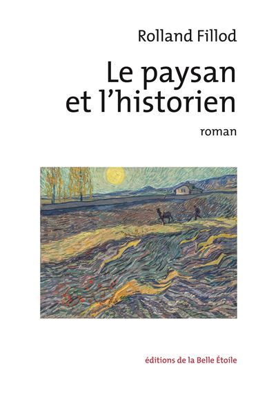 Couverture de Le paysan et l'historien par Rolland Fillod