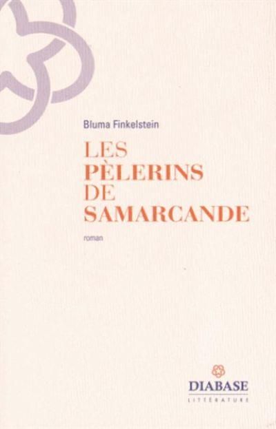 Le pèlerin de Samarcande