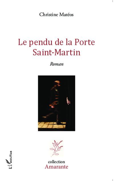 Le pendu de la Porte Saint-Martin Roman