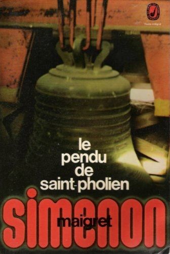 Le pendu de Saint-Pholien le Commissaire Maigret
