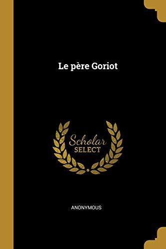 Couverture de Le Père Goriot par Anonymous Anonymous